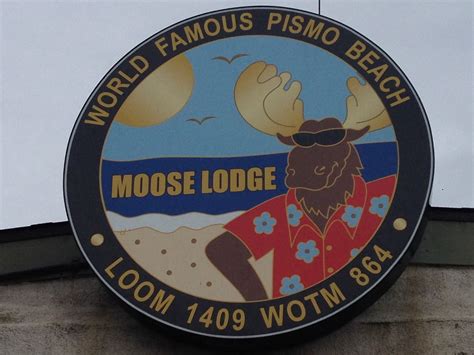 pismo beach moose lodge  Pismo Moose GazettePismo Moose Gazette The “World Famous” Pismo Beach Moose Lodge 1409 And Chapter 864 180 Main Street Pismo Beach, California